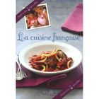 GASTRONOMIE / VINS La cuisine française