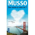 LITTERATURE - ROMANS QUE SERAIS-JE SANS TOI ?