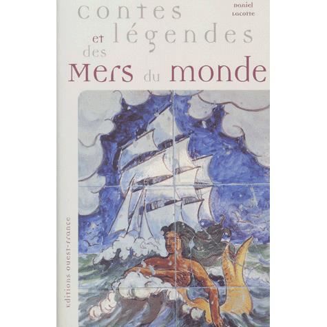CONTES & LEGENDES DES MERS DU MONDE Achat / Vente livre Parution pas