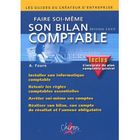 ENTREPRISE / ECONOMIE / DROIT Faire soi-même son bilan comptable