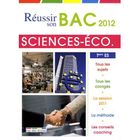 SCOLAIRE / UNIVERSITAIRES Réussir son bac 2012 ; sciences économiques et ...