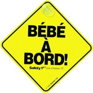 BÉBÉ À BORD SAFETY 1st Bébé à Bord BÉBÉ À BORD SAFETY 1st Bébé à Bord