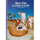 LITTERATURE - ROMANS MARCO POLO ET LA ROUTE DE LA SOIE