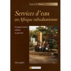 HISTOIRE / GEO / ACTUALITES SERVICES D'EAU EN AFRIQUE SUBSAHARIENNE