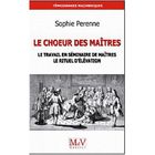  LE CHOEUR DES MAITRES