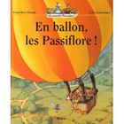 JEUNESSE ADOLESCENT En ballon les passiflores