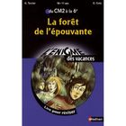 SCOLAIRE / UNIVERSITAIRES La forêt de l'épouvante ; du CM2 à la 6ème ; 10...
