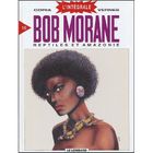  INTEGRALE BOB MORANE LOMBARD T.16 ; REPTILES ET AMAZONIE