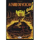 BD MANGA HUMOUR À l'abri du volcan t.1