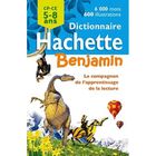  DICTIONNAIRE HACHETTE BENJAMIN ; CP-CE ; 5-8 ANS