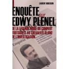 ART / CINEMA / MUSIQUE Enquête sur Edwy Plenel ; de la légende noire d...