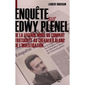 ART / CINEMA / MUSIQUE Enquête sur Edwy Plenel ; de la légende noire d... ART / CINEMA / MUSIQUE Enquête sur Edwy Plenel ; de la légende noire d...