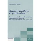 SCIENCES HUMAINES Guerres, sacrifices et persécutions ; une relec...