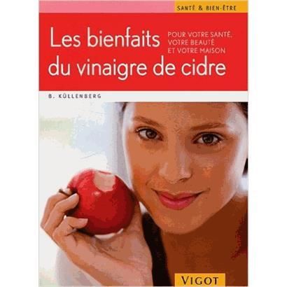 vinaigre de cidre bienfaits vinaigre de cidre bienfaits