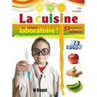 JEUNESSE ADOLESCENT La cuisine, un véritable laboratoire ! 52 expér...