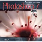 SCIENCES / TECH / MEDECINE Photoshop 7. master class