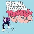 RAP DIZZEE RASCAL – Tongue Cheek