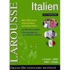 DICTIONNAIRES / LANGUES GRAND DICTIONNAIRE BILINGUE LAROUSSE ; FRANCAIS-IT