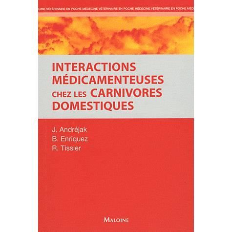 Livre > Les interactions médicamenteuses” src=”http://ecx.images-amazon.com/images/I/51RD93FRSJL.jpg” alt=”Livre > Les interactions médicamenteuses”><img height= Interactions médicamenteuses chez les carnivores d - Achat