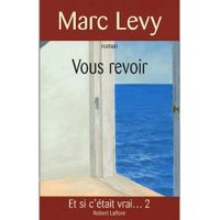 LITTERATURE - ROMANS VOUS REVOIR