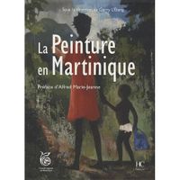 ART / CINEMA / MUSIQUE La peinture en Martinique