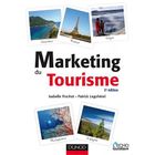 ENTREPRISE / ECONOMIE / DROIT Marketing du tourisme (2e édition)