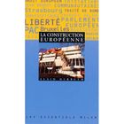 LITTERATURE - ROMANS La construction europeenne