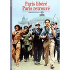 LITTERATURE - ROMANS PARIS LIBERE PARIS RETROUVE