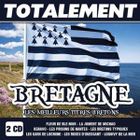 COMPILATION TOTALEMENT BRETAGNE - Compilation