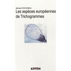 NATURE / ANIMAUX Les espèces européennes de trichogrammes