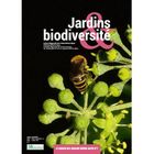  CAHIER DES JARDINS RHONE-ALPES T.7; JARDINS ET BIODIVERSITE
