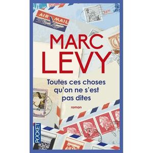 LITTERATURE / ROMANS Toutes ces choses qu'on ne s'est pas dites