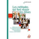 SCOLAIRE - ETUDIANT LES METHODES QUI FONT REUSSIR LES ELEVES ; LA BIBL