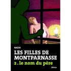  LES FILLES DE MONTPARNASSE T.2