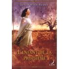 LITTERATURE - ROMANS L'enfant de la prophetie