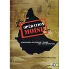 DVD DOCUMENTAIRE DVD Opération moïse