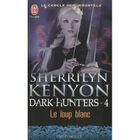 SF TERREUR FANTASY Le cercle des immortels - dark hunters t.4 ; le...