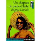 SCOLAIRE / UNIVERSITAIRES UN CHAPEAU DE PAILLE D'ITALIE