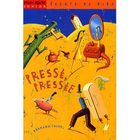  PRESSE PRESSEE