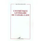 SCIENCES HUMAINES L'esthetique litteraire de camara laye