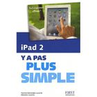 AUTRES LIVRES IPad 2 y'a pas plus simple