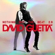 COMPILATION DAVID GUETTA - Nothing But The Beat 2.0
