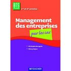 SCOLAIRE / UNIVERSITAIRES Management des entreprises par les cas ; BTS te...