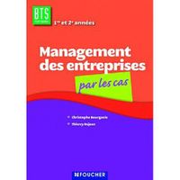 SCOLAIRE / UNIVERSITAIRES Management des entreprises par les cas ; BTS te...