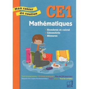 SCOLAIRE / UNIVERSITAIRES Mon cahier de soutien ; mathématiques ; CE1