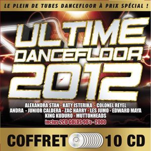 COMPILATION ULTIME DANCEFLOOR 2012 - Compilation COMPILATION ULTIME DANCEFLOOR 2012 - Compilation