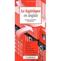 La logistique en anglais La logistique en anglais