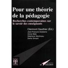 SCOLAIRE / UNIVERSITAIRES Pour une theorie de la pedagogie