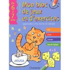SCOLAIRE / UNIVERSITAIRES Bloc de jeux et exercices ; 6-7 ans : apprendre...