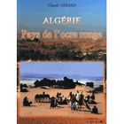 TOURISMES / VOYAGES Algérie ; pays de l'ocre rouge
